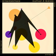 Happalé & Friends #22 - PeterPenntnich