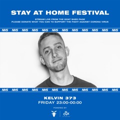 Kelvin 373 - Stay At Home Festival
