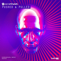 Pushed & Pulled