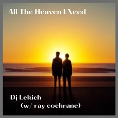 All The Heaven I Need