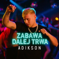 Zabawa dalej trwa