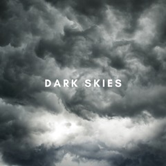 Dark Skies