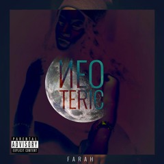 Farah - Neoteric - 04 Make It (prod. ADO THE GOD)