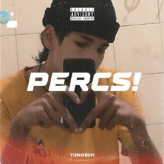 percs! 💊