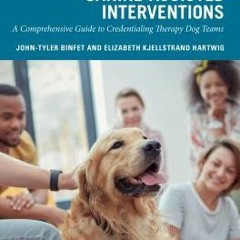 [Read] Online Canine-Assisted Interventions BY : John-Tyler Binfet