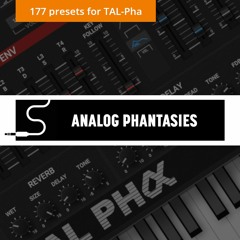 Analog Phantasies for TAL-Pha