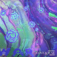 Pontifexx - Love & War (Riascode Remix) [STMPD RCRDS]