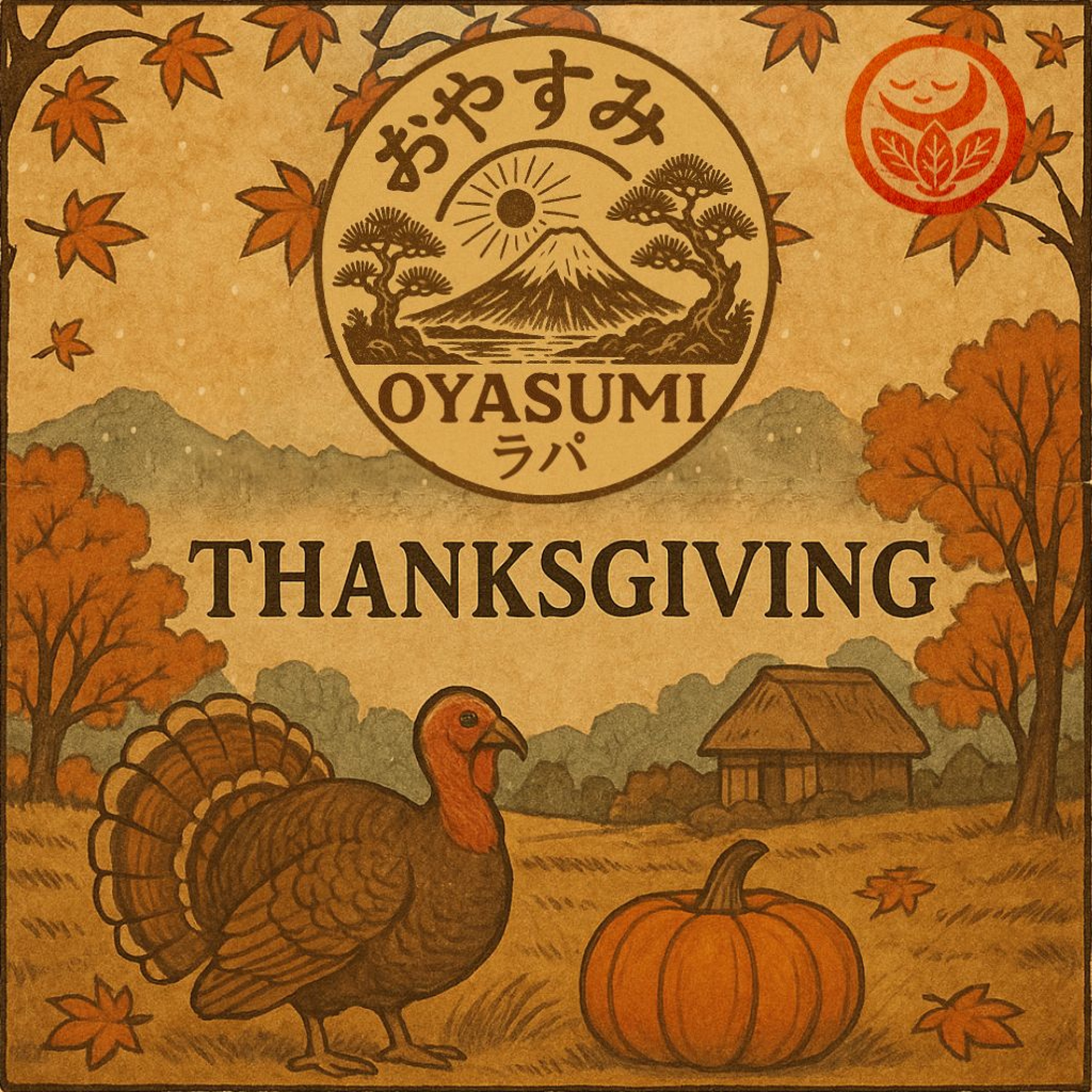 Thxgiving - Oyasumi Mansion (2025/11/26) episode artwork