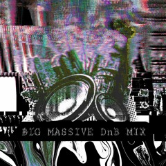 Big Massive DnB Mix