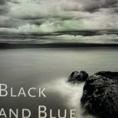 BLACK AND BLUE
