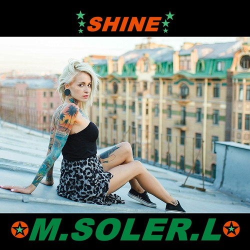 SHINE - M.SOLER.L