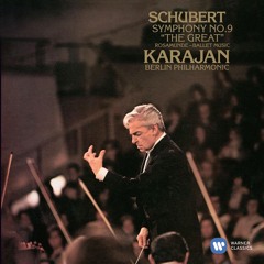 Franz Schubert - Symphonie Nr. 9 'Der große' C-dur D944 - Herbert von Karajan