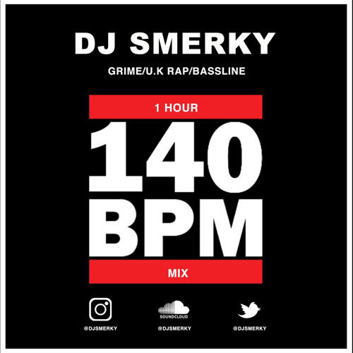 DJ Smerky - 140 BPM Mix