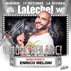 ENRICO MELONI - LaLeche! x WE Party