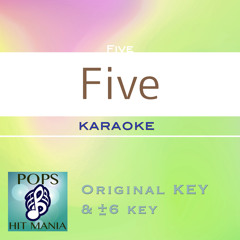 Five(カラオケ) : Key-1
