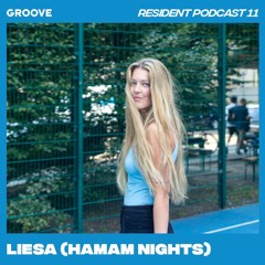 Groove Resident Podcast 11 - Liesa
