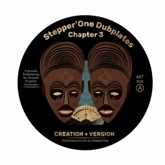 SOLD OUT!!! STEPPER'ONE DUBPLATE CHAPTER 3 - CREATION + VERSION / BLACK STAR + VERSION