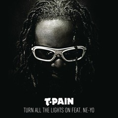 T-Pain - Turn All The Lights On (Pete Summers 'Language' Edit')[FREE DL](skip 1 min for copyright)