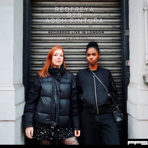 Redfreya B2B Asch Pintura, Live at Redfreya & Friends: 29.05.2022
