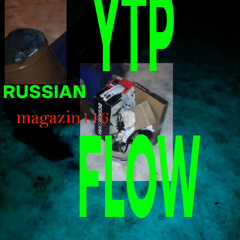 RUSSIAN YTP FLOW