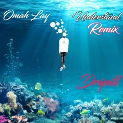 Omah Lay - Understand Remix