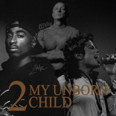 2 My Unborn Child