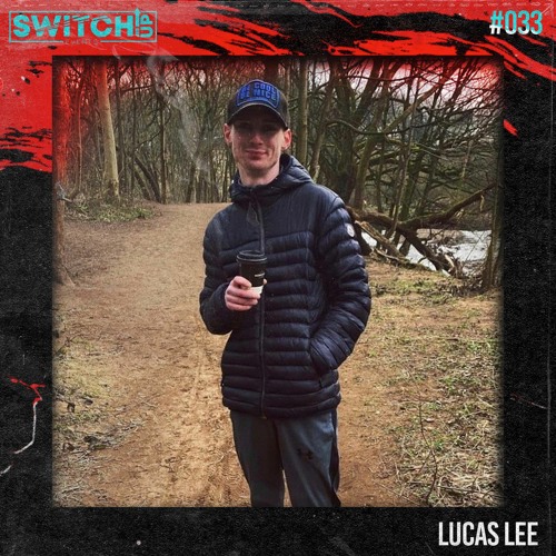 SWITCH:UP guest mix #033 - Lucas Lee