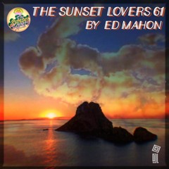 The Sunset Lovers #61 with Ed Mahon