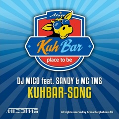 DJ MICO Feat. SANDY  MC TMS - KuhBar - Song (Loudness Bootleg)