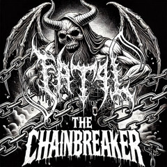 The Chainbreaker