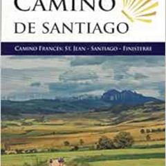 [Free] EBOOK √ Camino de Santiago, Camino Frances: St Jean - Santiago - Finisterre (V