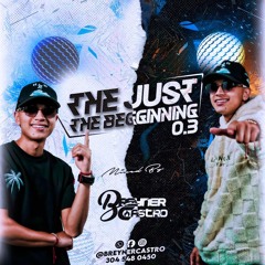 THE JUST THE BEGGINNING 03.
