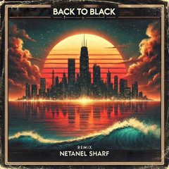 BACK TO BLACK - Netanel Sharf feat. Brook Lynn