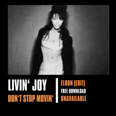 Don't Stop Movin' (ELDON Edit) [ELDON UNAVAILABLE SERIES]
