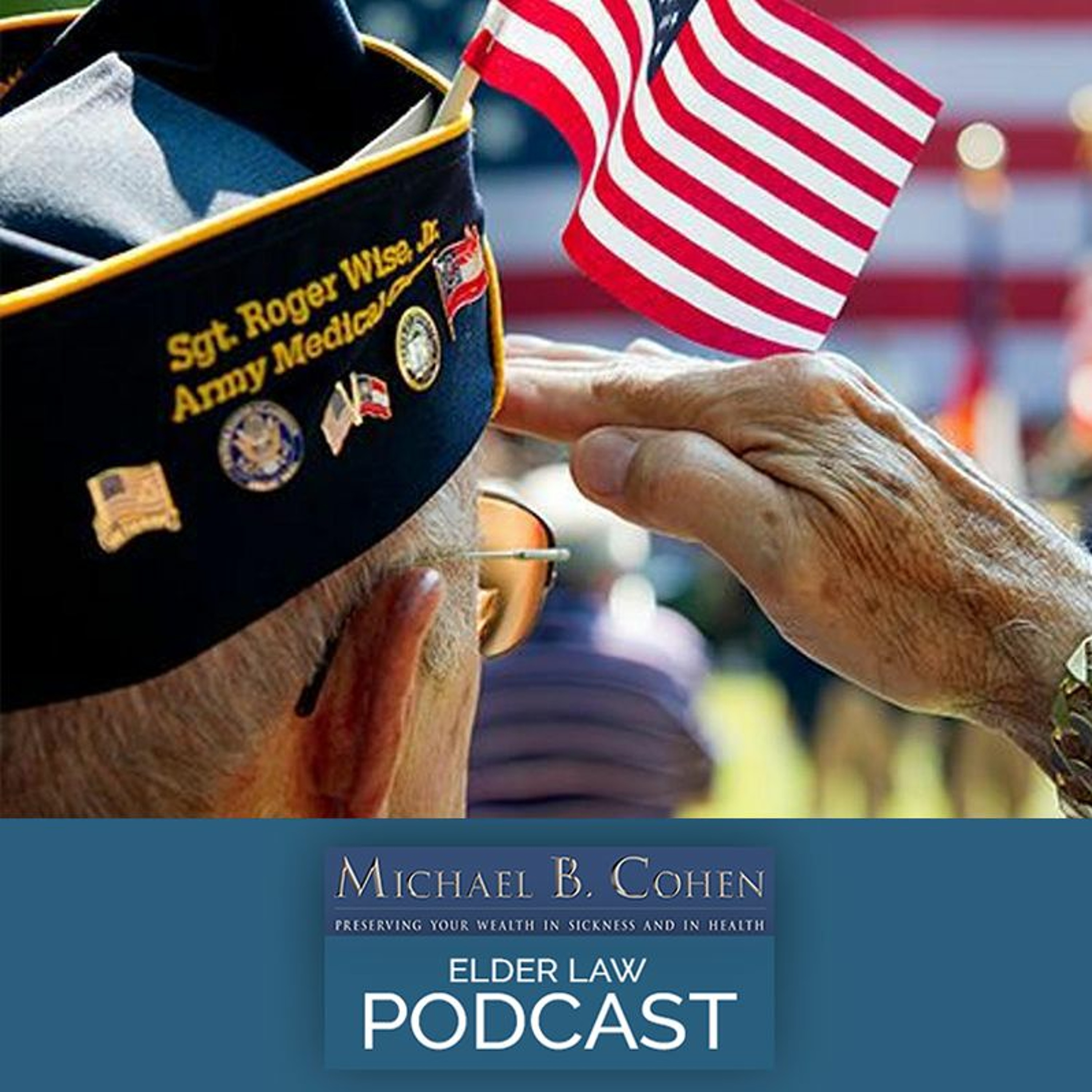 Benefits For Veterans (Or The Surviving Spouse Of The Veteran) Who Served During Wartime | 1-8-22 episode artwork