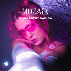 Mozaix Podcast 08: Sarica