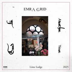 Emra Grid - Good For Another Year