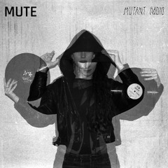 Mute [22.04.2024]