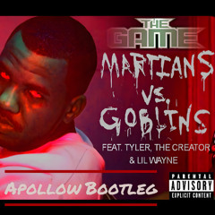 The Game - Martians Vs Goblins (feat. Tyler The Creator & Lil Wayne) (Apollow Bootleg)