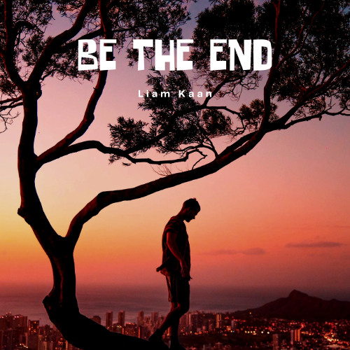 Be The End
