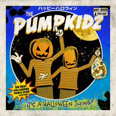 The Pumpkidz - Scoot & Loot Halloween MixTape 2025