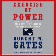 PDF_  Exercise of Power: American Failures, Successes, and a New Path Forward in