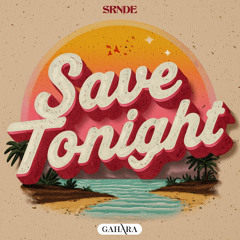 Save Tonight