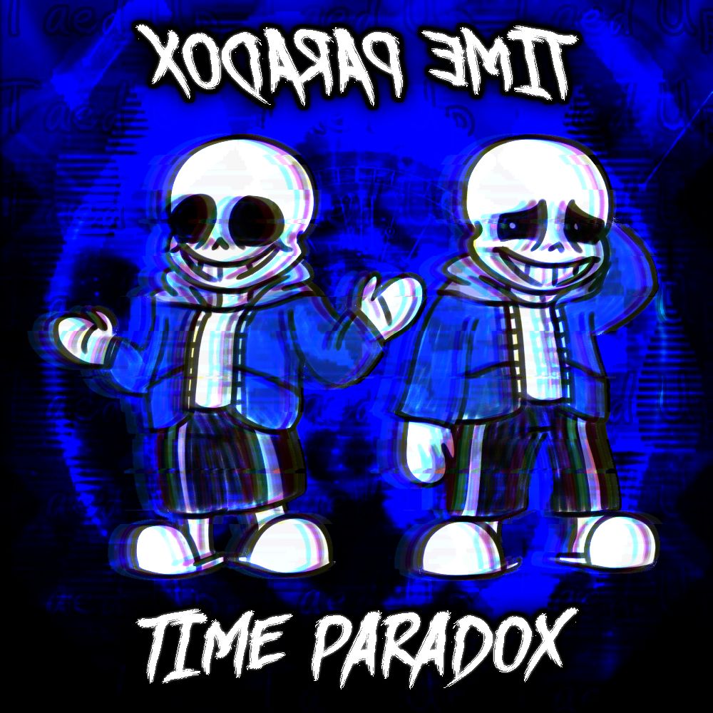 Download TIME PARADOX [Taed Up] by TaeSkull