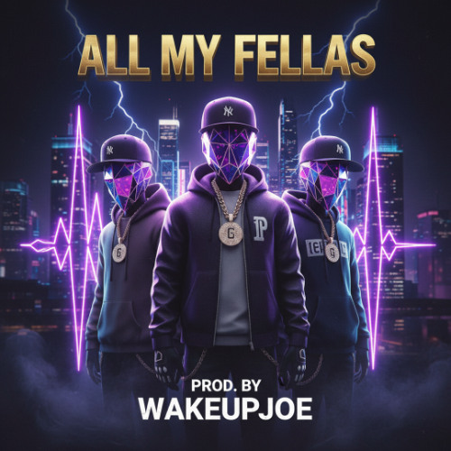(DRILL) ALL MA FELLAS - prod Wakeupjoe