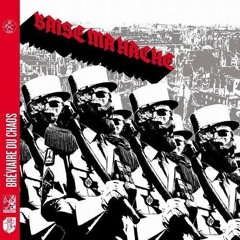 Baise Ma Hache : Bréviaire du Chaos - Full Album