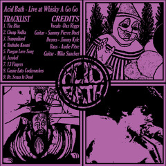 Acid Bath - 13 Fingers (Live at Whisky A Go Go 1996)