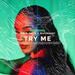Jorja Smith - Try Me (Beatmount Remix)
