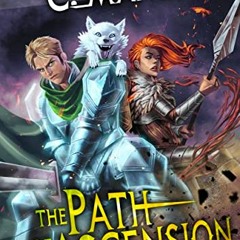 [Access] KINDLE 📔 The Path of Ascension: A LitRPG Adventure by  C. Mantis KINDLE PDF
