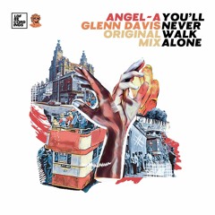 LV Premier - Angel - A  - You'll Never Walk Alone (Glenn Davis Original Mix) [LDF Recordings 2020]